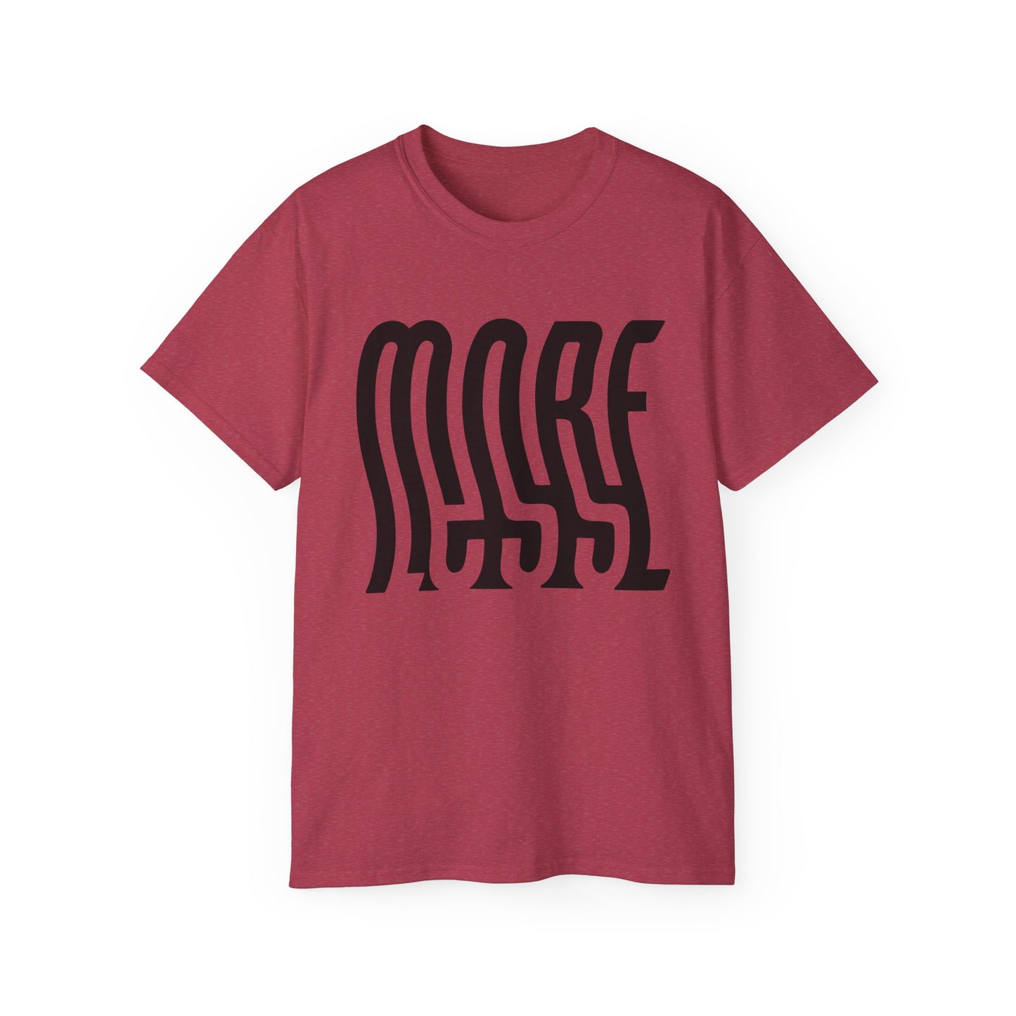 Unisex More/Less T Shirt