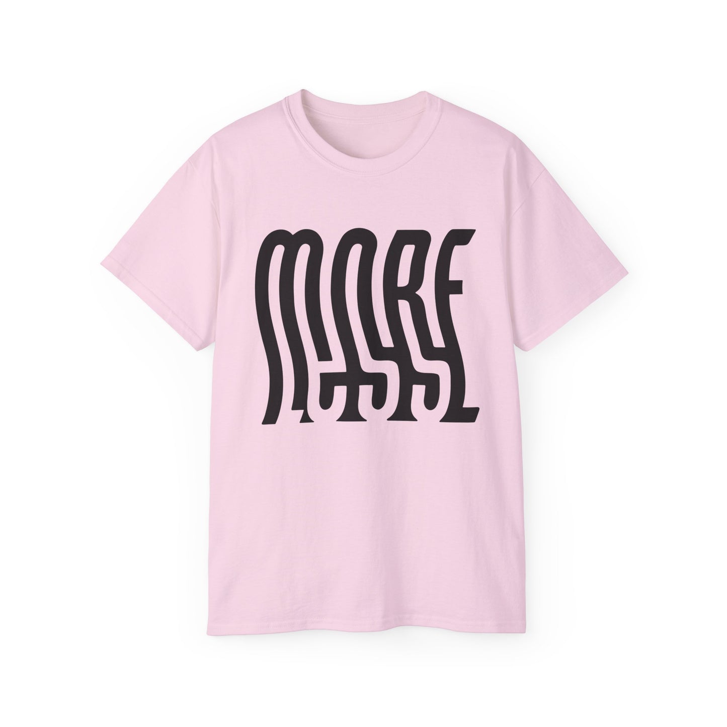Unisex More/Less T Shirt