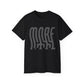 Unisex More/Less T Shirt