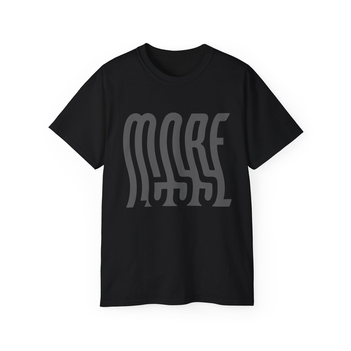 Unisex More/Less T Shirt